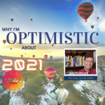 Why I’m Optimistic About 2021: Possibilities from Connection