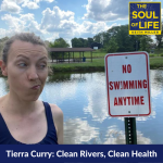 Tierra Curry: Clean Rivers, Clean Health