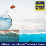Jailbreak: How to Escape Your Mental Prisons