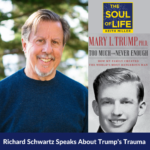 Richard Schwartz Speaks About Trump Trauma (S1 Replay)